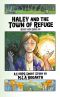 [Haley and Nana 06] • Haley and the Town of Refuge